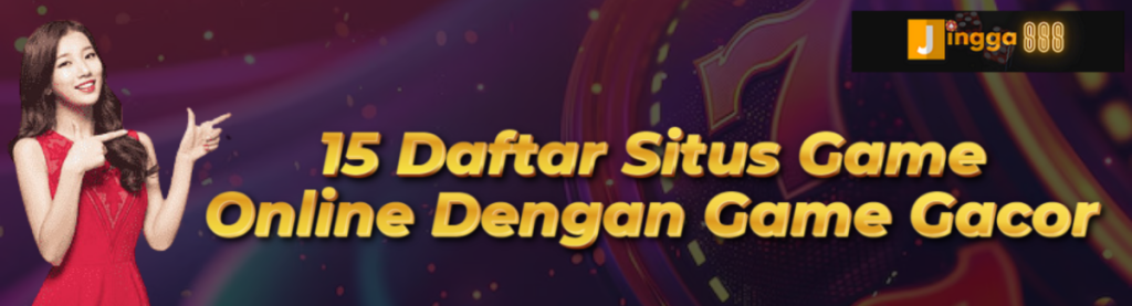 15 Daftar Situs Game jingga888